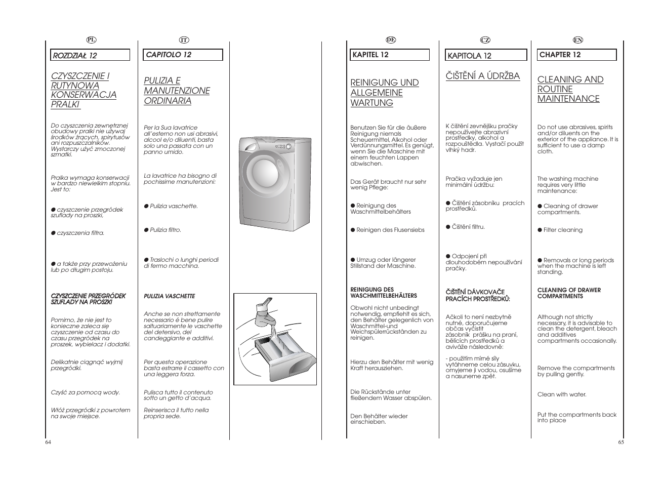 Pulizia e manutenzione ordinaria, Reinigung und allgemeine wartung, Cleaning and routine maintenance | Öiätëní a údrïba, Czyszczenie i rutynowa konserwacja pralki | Candy GO F108__1-16S User Manual | Page 33 / 41