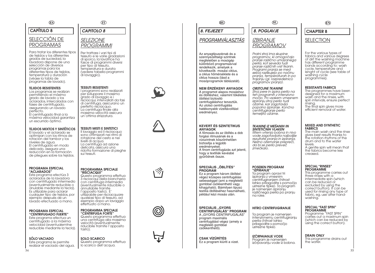 Selezione programmi, Selection, Izbiranje programov | Programválasztás, Selección de programas | Candy GO4W464-80 User Manual | Page 28 / 49