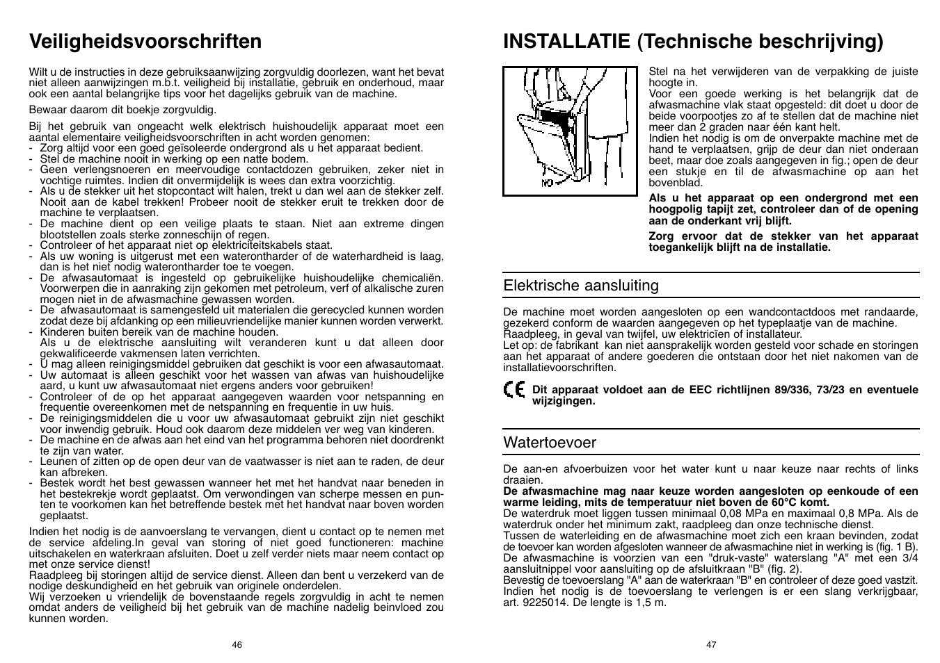 Installatie (technische beschrijving), Veiligheidsvoorschriften, Elektrische aansluiting | Watertoevoer | Candy DFI 95 T User Manual | Page 24 / 77