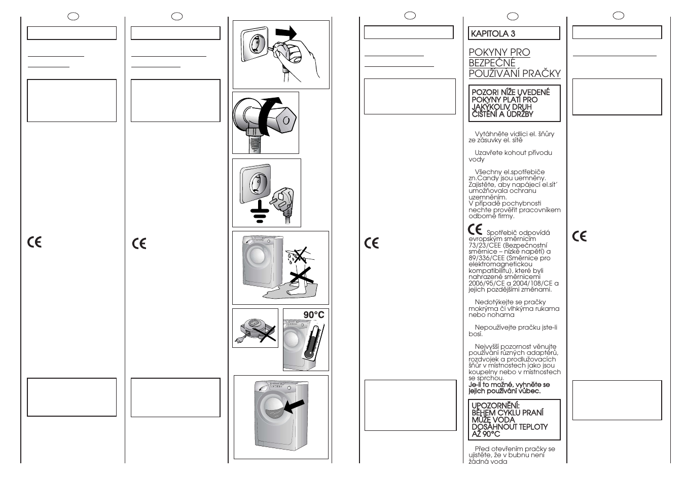 Prescrizioni di sicurezza, Mesures de securite, Sicherheits- vorschriften | Safety measures, Pokyny pro bezpeöné pouïívání praöky | Candy GO 1492DH-16S User Manual | Page 6 / 41