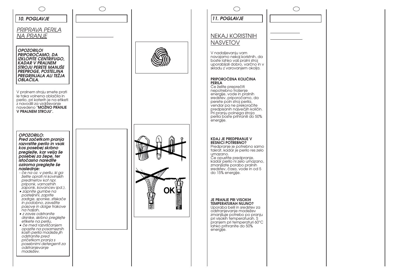 Customer awareness, Nekaj koristnih nasvetov, The product | Priprava perila na pranje | Candy GO 1460D-36S User Manual | Page 16 / 21