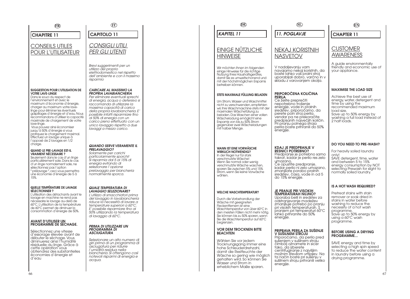 Conseils utiles pour l’utilisateur, Einige nützliche hinweise, Consigli utili per gli utenti | Customer awareness, Nekaj koristnih nasvetov | Candy GO W465D-UK User Manual | Page 34 / 49