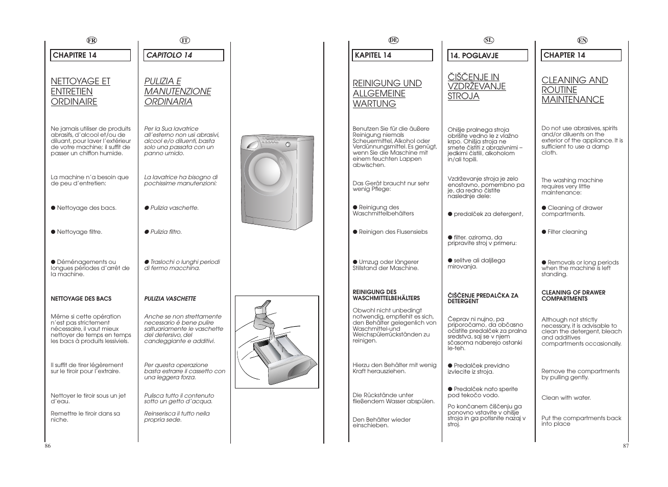 Pulizia e manutenzione ordinaria, Nettoyage et entretien ordinaire, Reinigung und allgemeine wartung | Cleaning and routine maintenance, Âi·âenje in vzdrîevanje stroja | Candy GO W465D-UK User Manual | Page 44 / 49