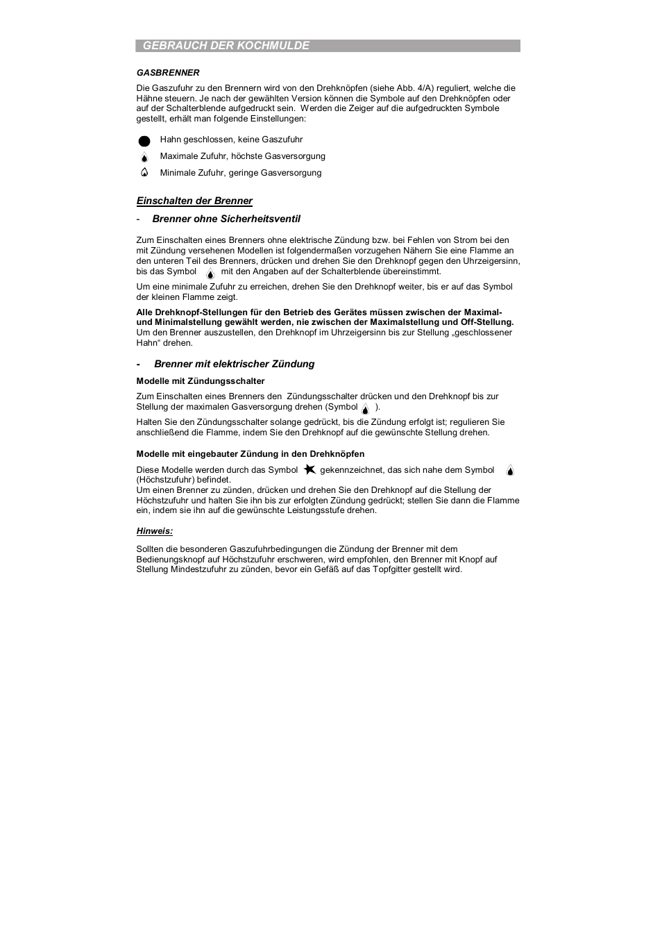 Gebrauch der kochmulde, Einschalten der brenner, Brenner ohne sicherheitsventil | Brenner mit elektrischer zündung | Candy PL 40 X User Manual | Page 41 / 102