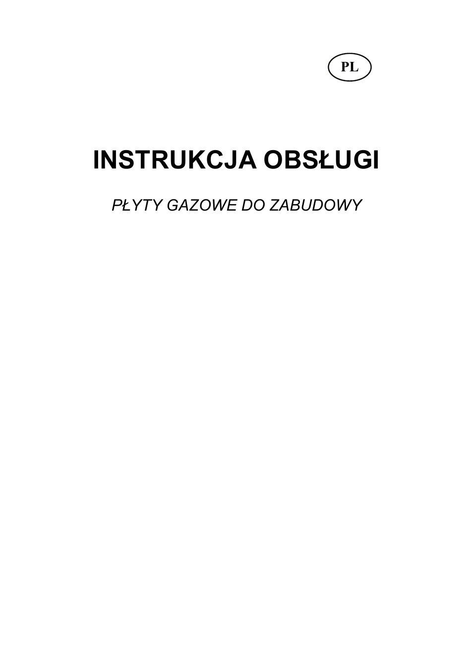 Instrukcja obsługi, Płyty gazowe do zabudowy | Candy PL 40 X User Manual | Page 69 / 102