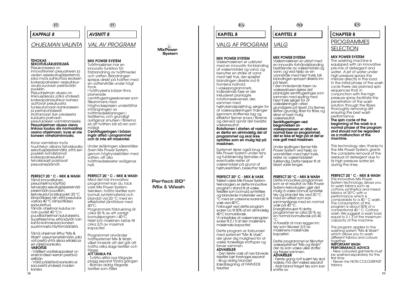 Ohjelman valinta, Val av program, Valg af program | Valg, Programmes selection | Candy EVO 1684LW-S User Manual | Page 30 / 45