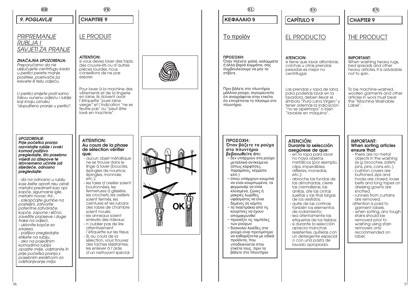 The product, Le produit, Pripremanje rublja i savjeti za pranje | El producto | Candy CN 40 T User Manual | Page 19 / 33