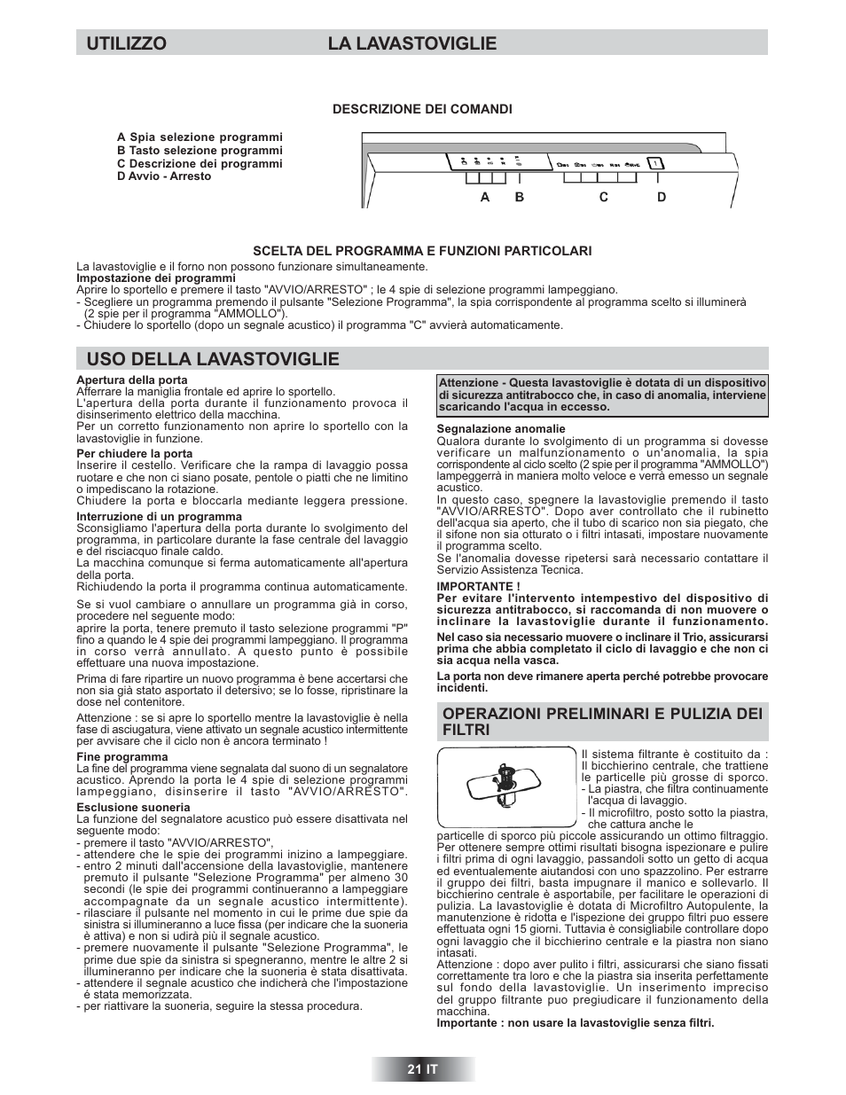 Utilizzo la lavastoviglie, Uso della lavastoviglie | Candy TRIO 9503 X User Manual | Page 22 / 80