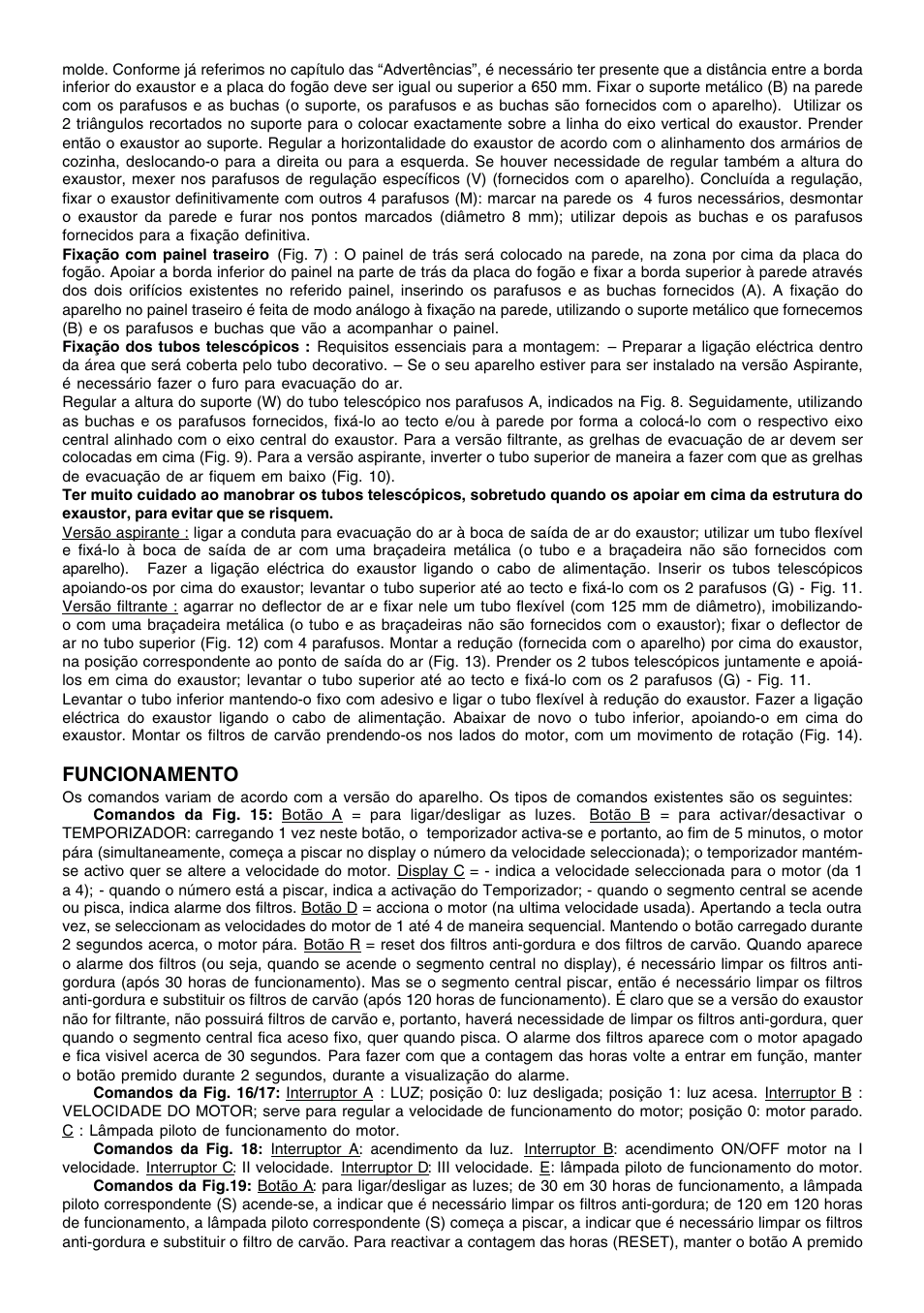 Funcionamento | Candy CMD93W User Manual | Page 12 / 20