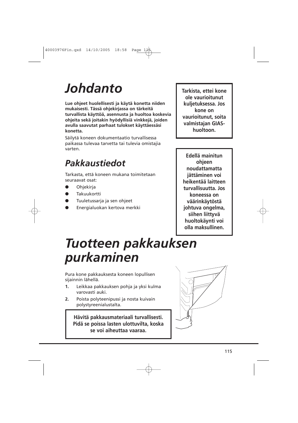 Johdanto, Tuotteen pakkauksen purkaminen, Pakkaustiedot | Candy CV1 66- S User Manual | Page 115 / 164