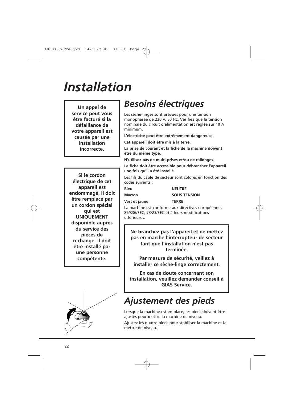 Installation, Besoins électriques, Ajustement des pieds | Candy CV1 66- S User Manual | Page 22 / 164