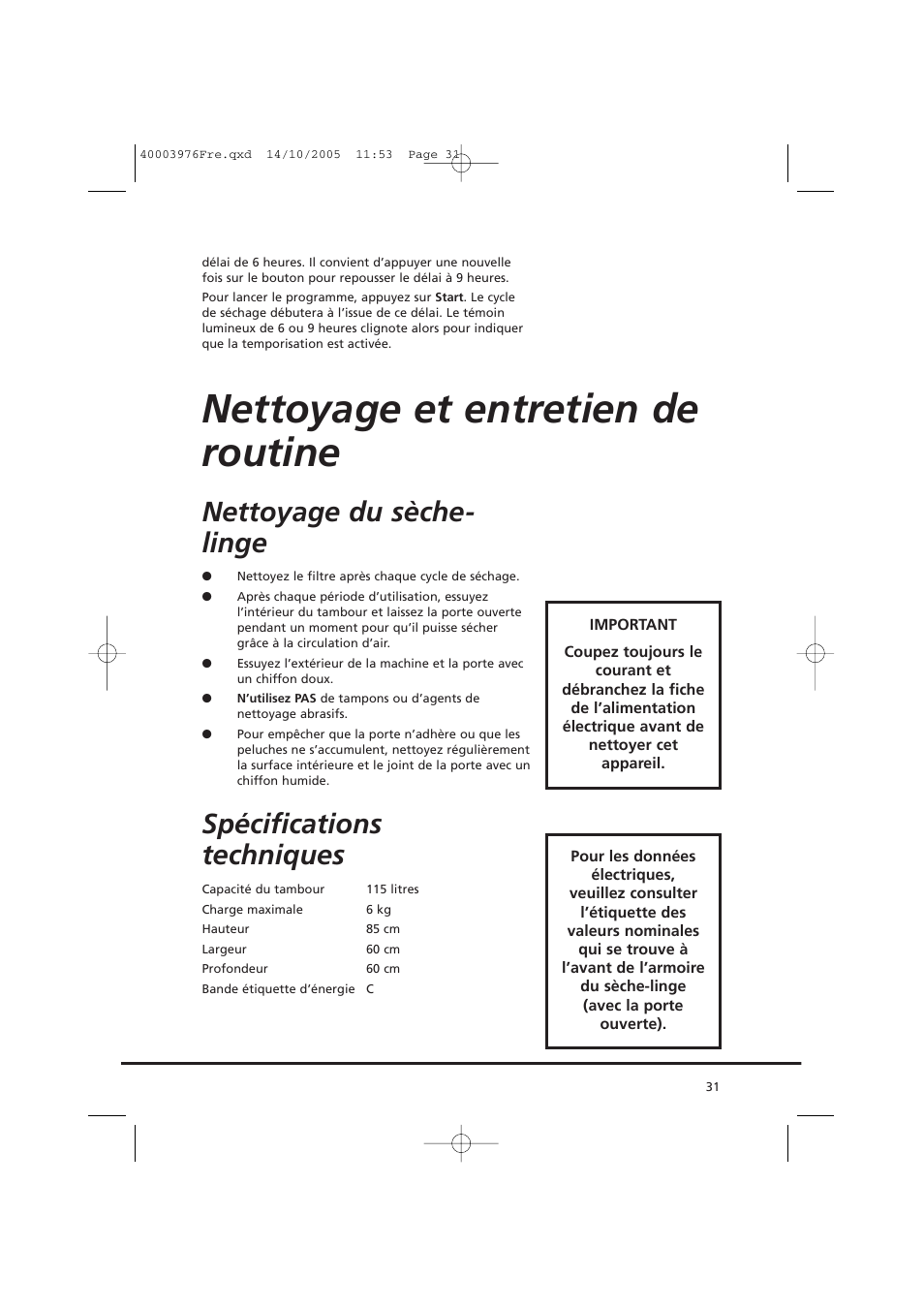 Nettoyage et entretien de routine, Nettoyage du sèche- linge, Spécifications techniques | Candy CV1 66- S User Manual | Page 31 / 164