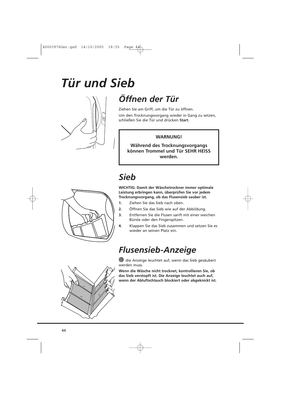 Tür und sieb, Öffnen der tür, Sieb | Flusensieb-anzeige | Candy CV1 66- S User Manual | Page 44 / 164