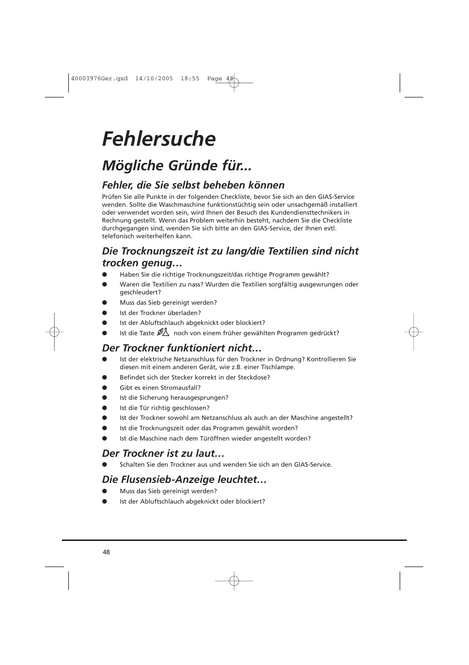 Fehlersuche, Mögliche gründe für, Fehler, die sie selbst beheben können | Der trockner funktioniert nicht, Der trockner ist zu laut, Die flusensieb-anzeige leuchtet | Candy CV1 66- S User Manual | Page 48 / 164