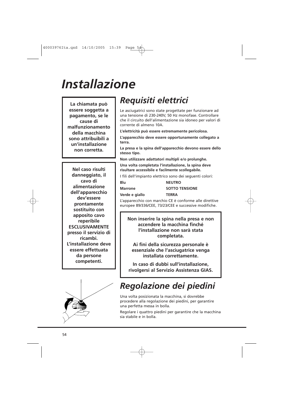 Installazione, Requisiti elettrici, Regolazione dei piedini | Candy CV1 66- S User Manual | Page 54 / 164