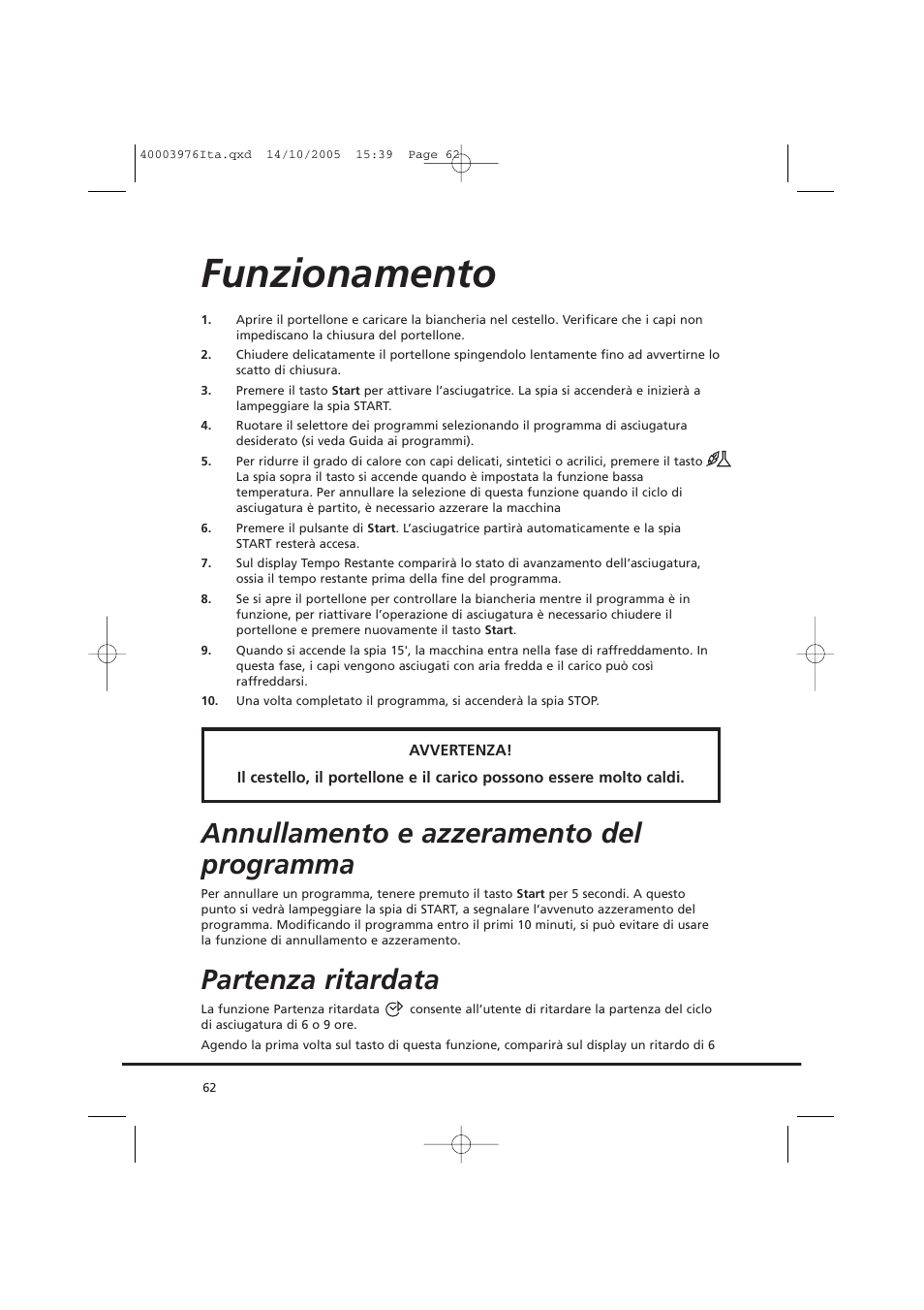 Funzionamento, Annullamento e azzeramento del programma, Partenza ritardata | Candy CV1 66- S User Manual | Page 62 / 164