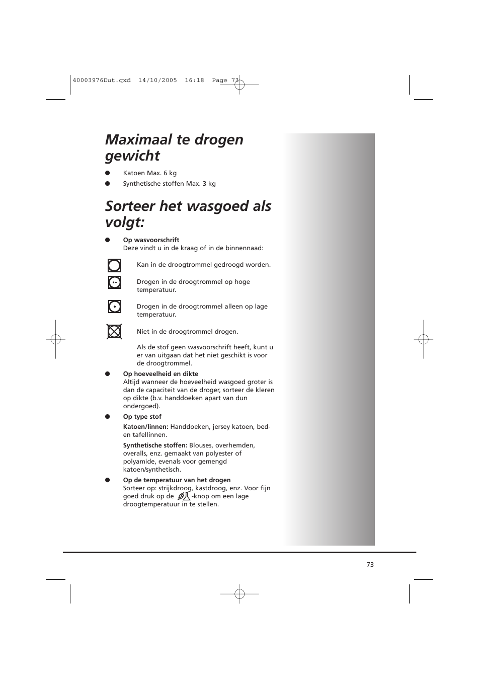 Maximaal te drogen gewicht, Sorteer het wasgoed als volgt | Candy CV1 66- S User Manual | Page 73 / 164