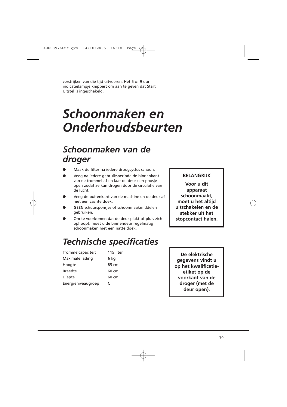 Schoonmaken en onderhoudsbeurten, Schoonmaken van de droger, Technische specificaties | Candy CV1 66- S User Manual | Page 79 / 164