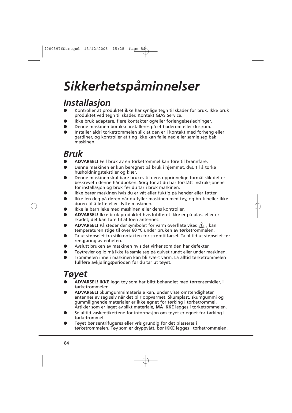Sikkerhetspåminnelser, Installasjon, Bruk | Tøyet | Candy CV1 66- S User Manual | Page 84 / 164
