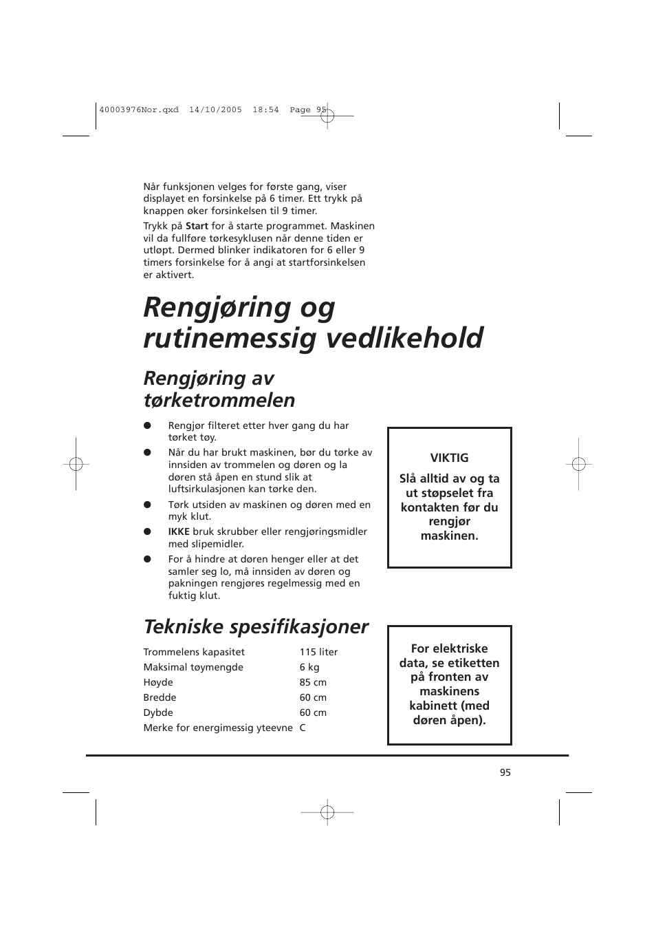 Rengjøring og rutinemessig vedlikehold, Rengjøring av tørketrommelen, Tekniske spesifikasjoner | Candy CV1 66- S User Manual | Page 95 / 164