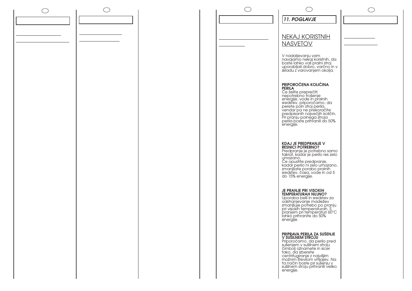 Conseils utiles pour l’utilisateur, Einige nützliche hinweise, Consigli utili per gli utenti | Customer awareness, Nekaj koristnih nasvetov | Candy GO W464-01S User Manual | Page 34 / 49