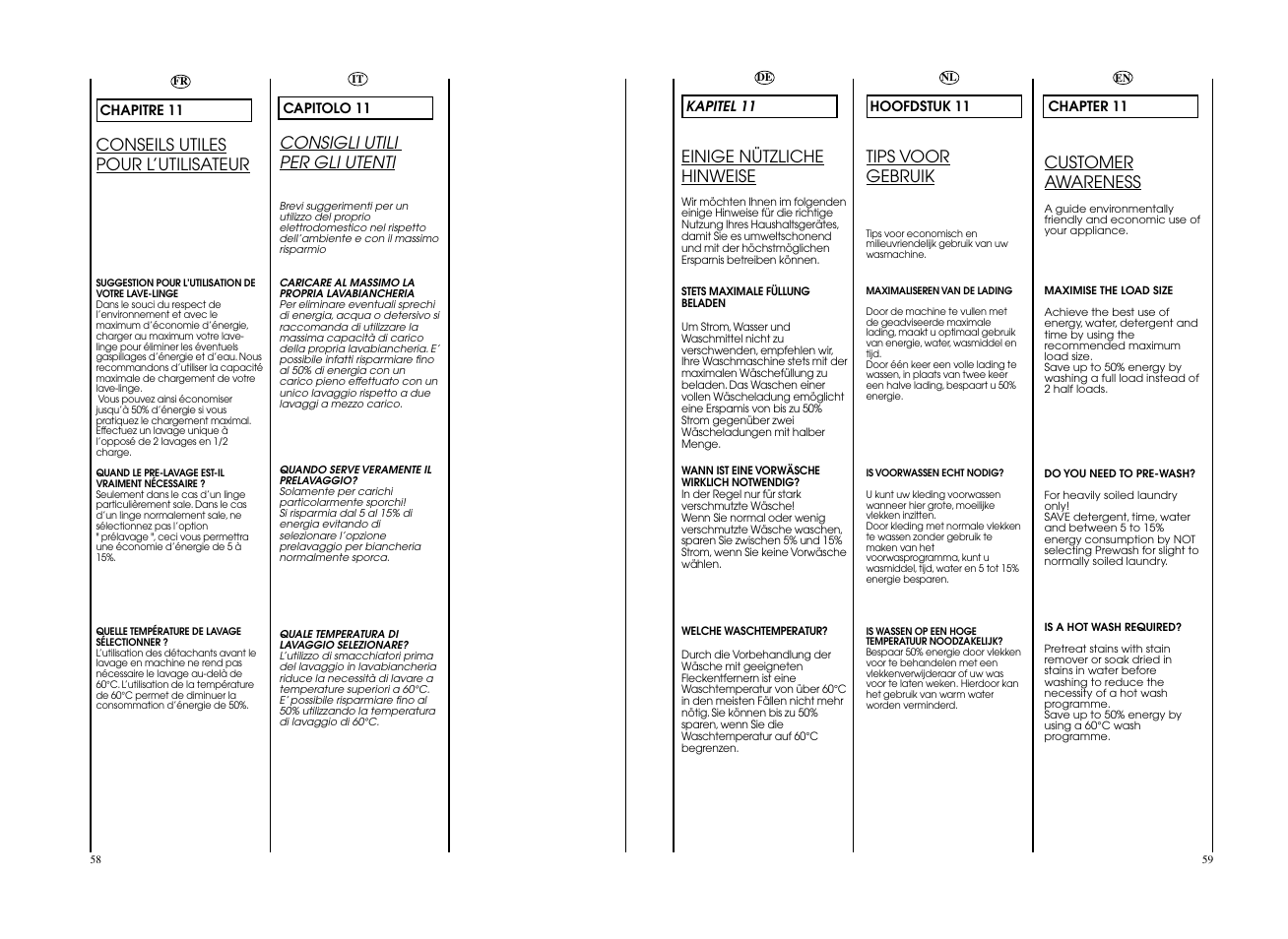 Customer awareness, Conseils utiles pour l’utilisateur, Einige nützliche hinweise | Consigli utili per gli utenti, Tips voor gebruik | Candy CO 166F__L1-S User Manual | Page 30 / 41