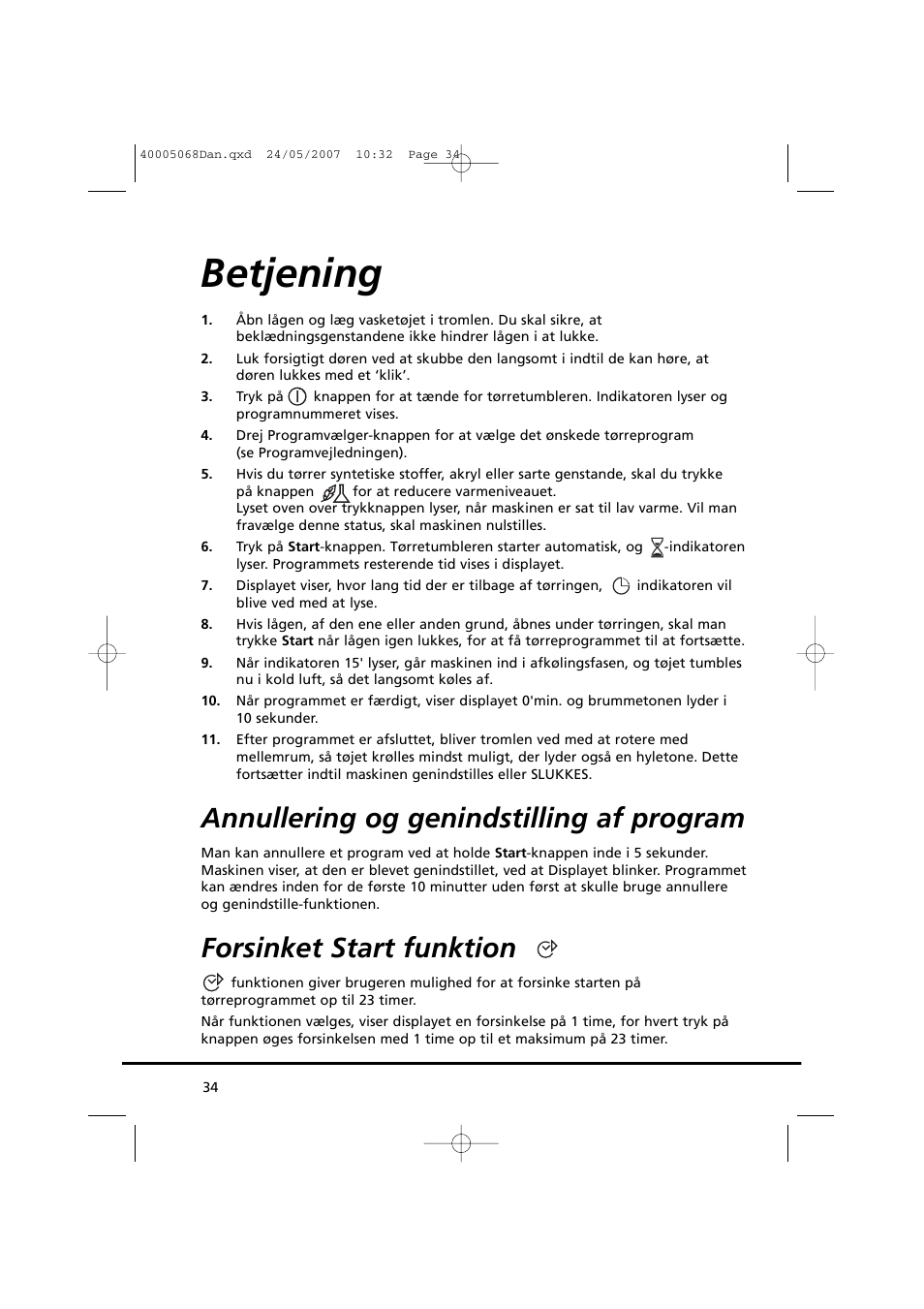 Betjening, Annullering og genindstilling af program, Forsinket start funktion | Candy GO DC 78-86S User Manual | Page 34 / 92
