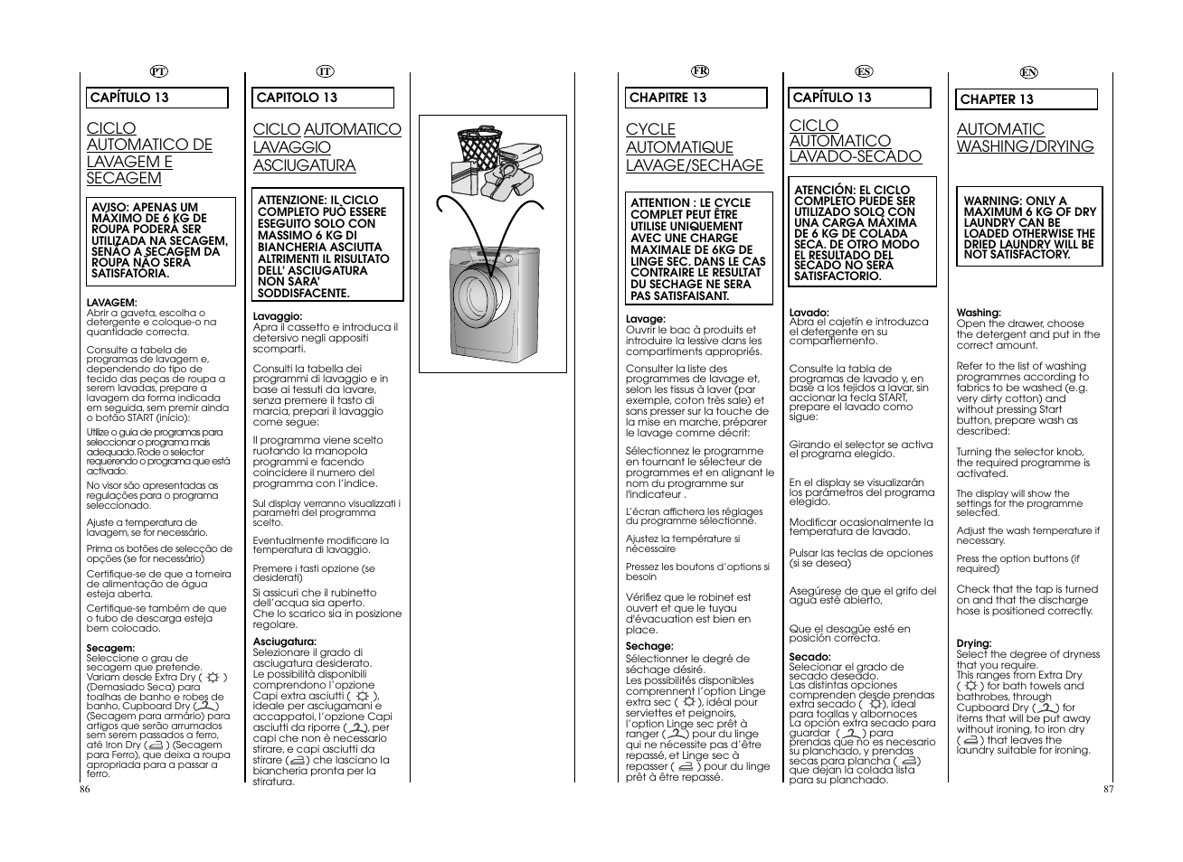 Ciclo automatico lavaggio asciugatura, Automatic washing/drying, Ciclo automatico de lavagem e secagem | Ciclo automatico lavado-secado, Cycle automatique lavage/sechage | Candy EVOW 4964L-S User Manual | Page 44 / 57