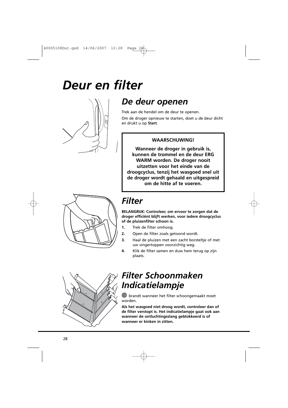 Deur en filter, De deur openen, Filter | Filter schoonmaken indicatielampje | Candy GO DV38-14S User Manual | Page 28 / 98