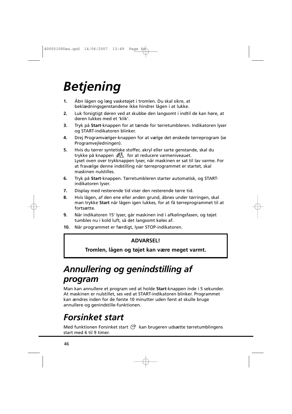 Betjening, Annullering og genindstilling af program, Forsinket start | Candy GO DV38-14S User Manual | Page 46 / 98