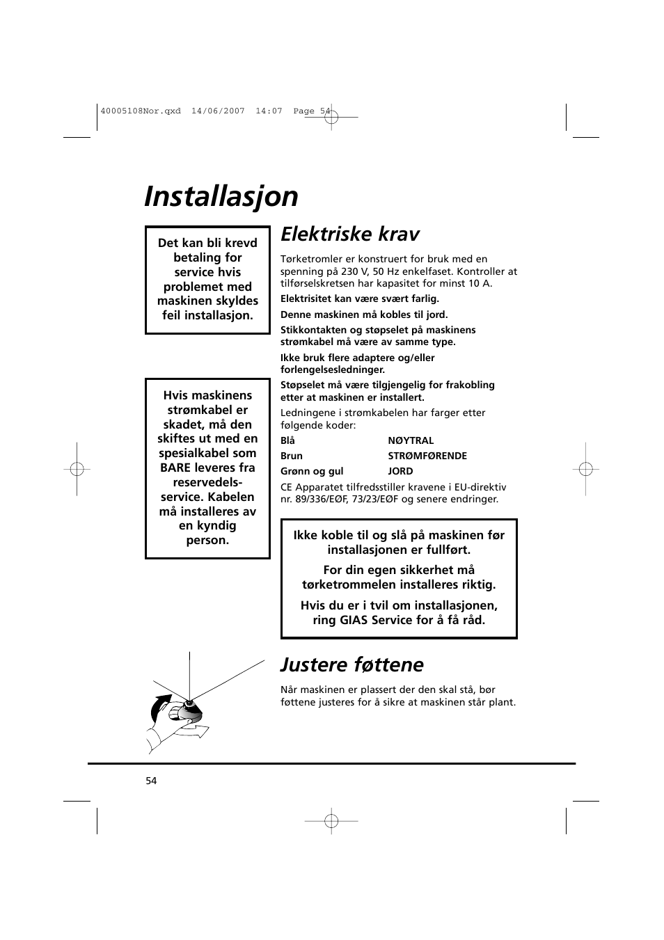 Installasjon, Elektriske krav, Justere føttene | Candy GO DV38-14S User Manual | Page 54 / 98