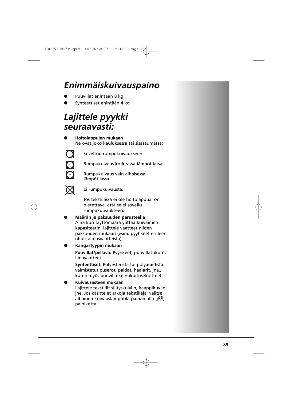 Enimmäiskuivauspaino, Lajittele pyykki seuraavasti | Candy GO DV38-14S User Manual | Page 89 / 98