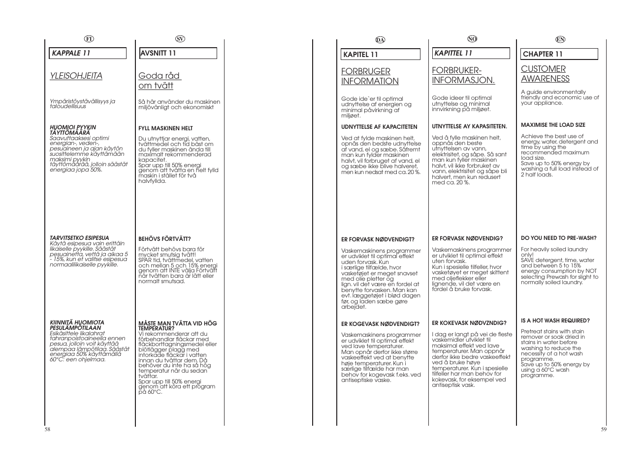 Yleisohjeita, Goda råd om tvätt, Forbruger information | Forbruker- informasjon, Customer awareness | Candy GO 129E-86S User Manual | Page 30 / 41