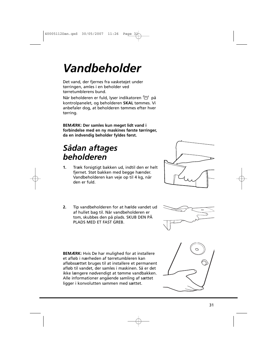 Vandbeholder, Sådan aftages beholderen | Candy GO DC 38T-86S User Manual | Page 31 / 92