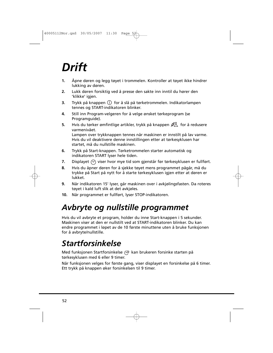 Drift, Avbryte og nullstille programmet, Startforsinkelse | Candy GO DC 38T-86S User Manual | Page 52 / 92