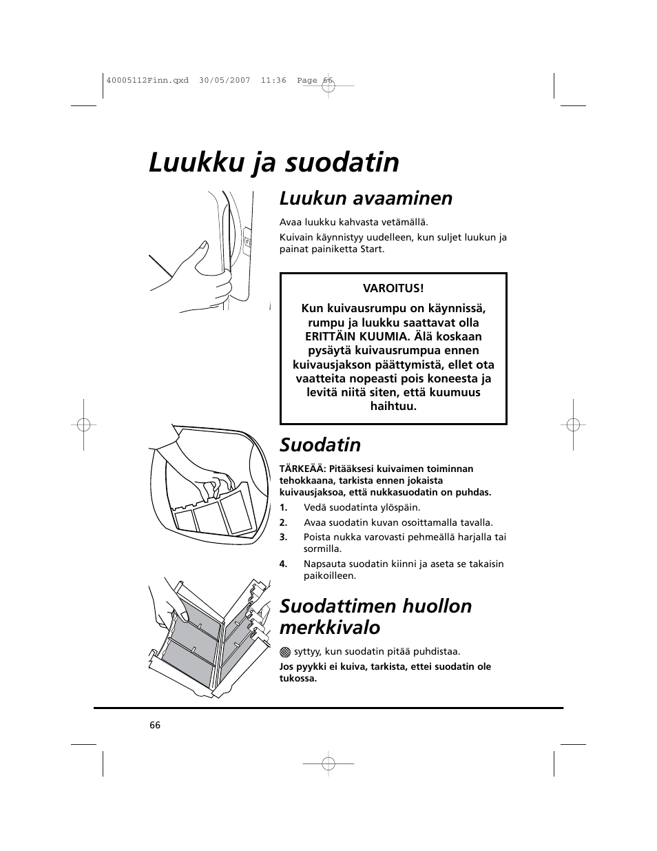 Luukku ja suodatin, Luukun avaaminen, Suodatin | Suodattimen huollon merkkivalo | Candy GO DC 38T-86S User Manual | Page 66 / 92