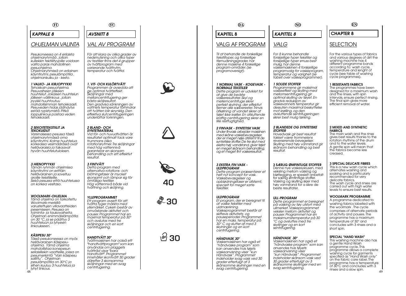 Ohjelman valinta, Val av program, Valg af program | Valg, Selection | Candy GO 148DF__L-S User Manual | Page 25 / 41