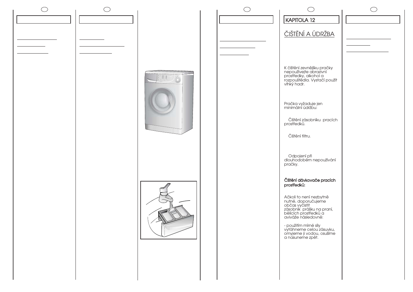 Pulizia e manutenzione ordinaria, Nettoyage et entretien ordinaire, Reinigung und allgemeine wartung | Cleaning and routine maintenance, Öiätëní a údrïba | Candy CM2146-86S User Manual | Page 34 / 41