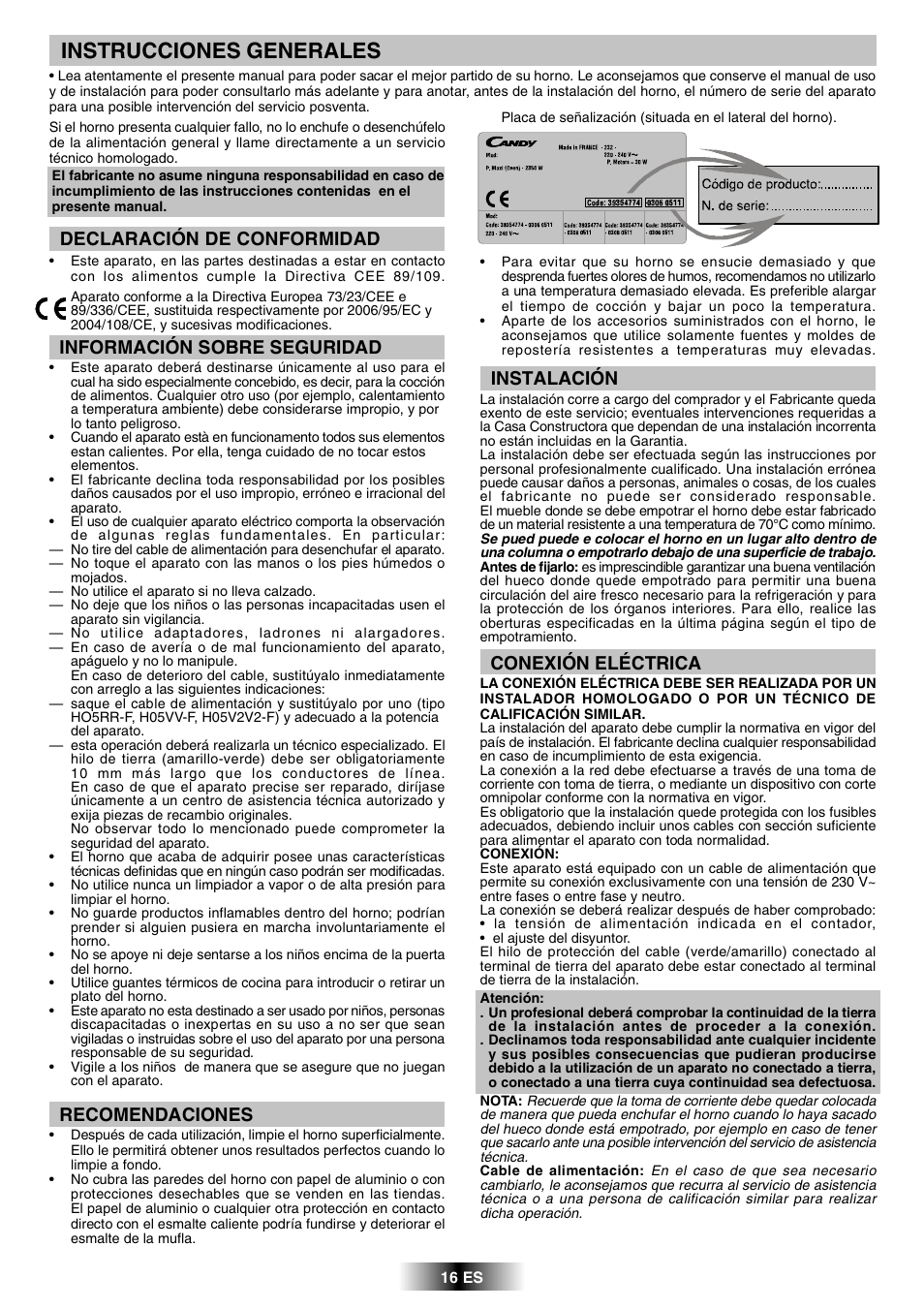 Instrucciones generales, Declaración de conformidad, Información sobre seguridad | Recomendaciones, Instalación, Conexión eléctrica | Candy FPP 698 X User Manual | Page 17 / 52