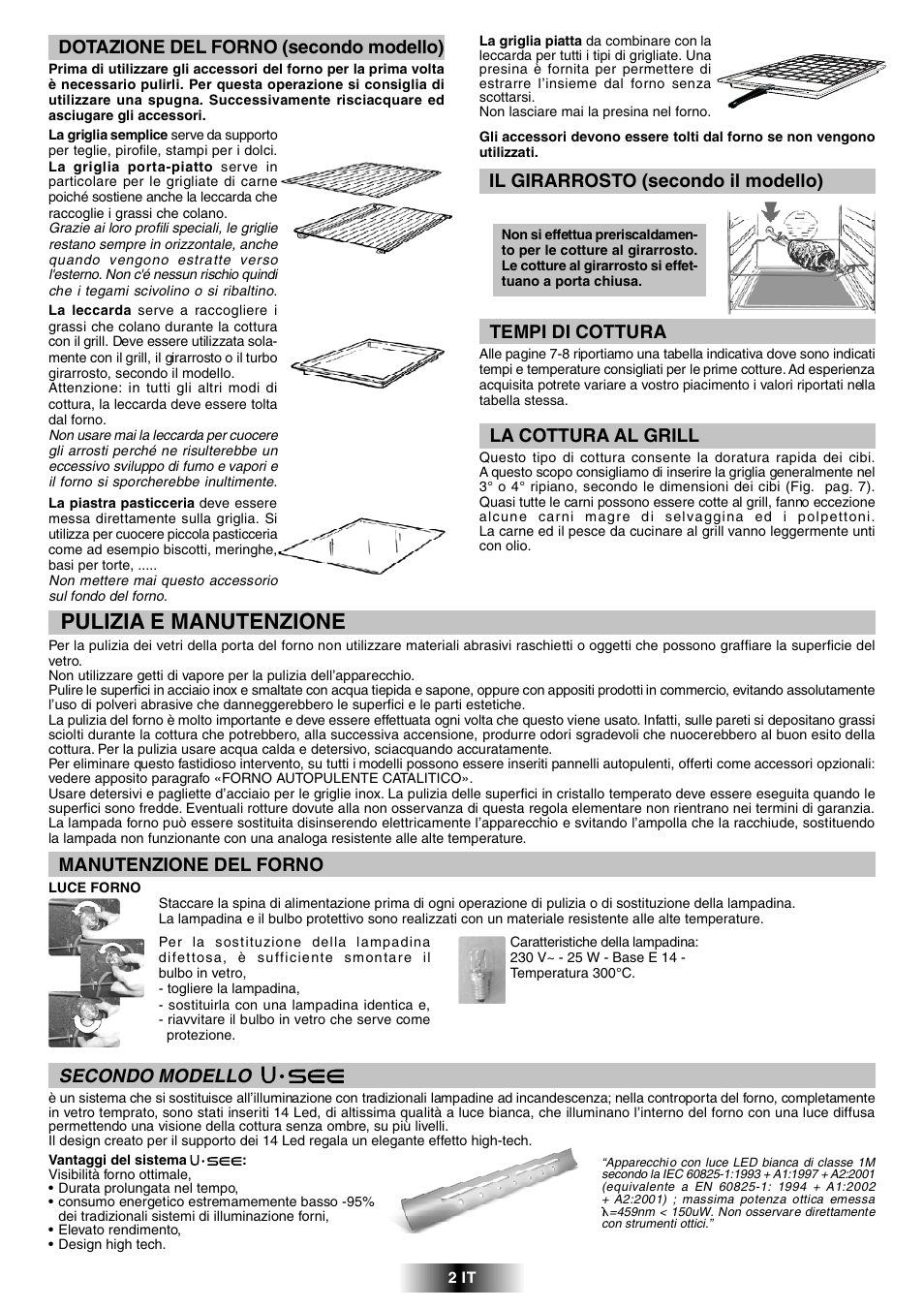 Pulizia e manutenzione, Manutenzione del forno, Dotazione del forno (secondo modello) | La cottura al grill, Tempi di cottura, Il girarrosto (secondo il modello), Secondo modello | Candy FPP 698 X User Manual | Page 3 / 52