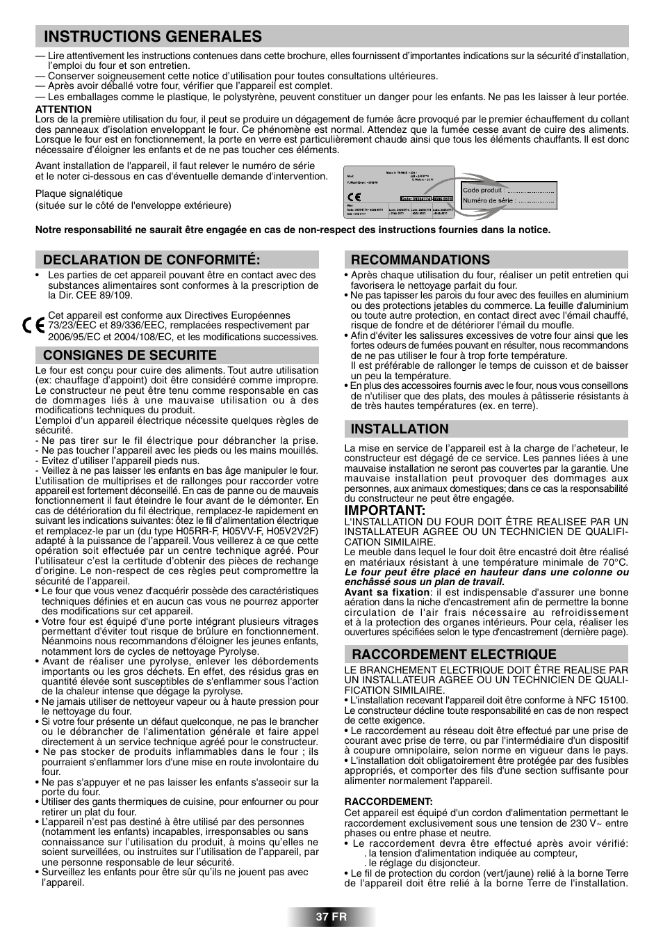 Instructions generales, Recommandations, Installation | Important, Raccordement electrique, Declaration de conformité, Consignes de securite | Candy FPP 698 X User Manual | Page 38 / 52