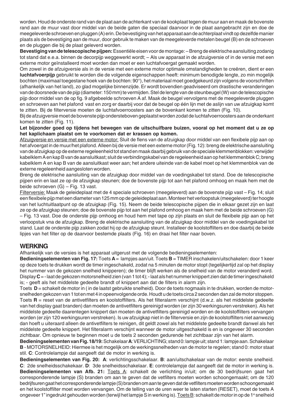 Werking | Candy CDH 90 X User Manual | Page 16 / 24
