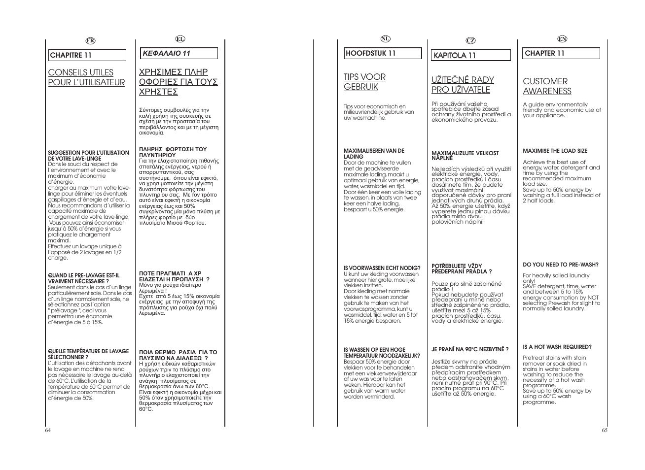 Customer awareness, Conseils utiles pour l’utilisateur, Uîiteâné rady pro uîivatele | Tips voor gebruik | Candy GO 1482D-86S User Manual | Page 33 / 41