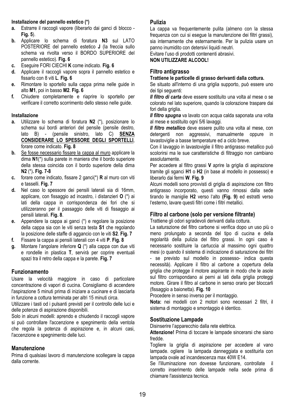 Funzionamento, Manutenzione, Pulizia | Filtro antigrasso, Filtro al carbone (solo per versione filtrante), Sostituzione lampade | Candy CBP 62 W User Manual | Page 19 / 36