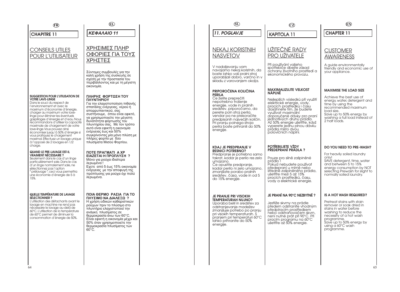 Customer awareness, Conseils utiles pour l’utilisateur, Uîiteâné rady pro uîivatele | Nekaj koristnih nasvetov | Candy GO 1462D__1-36S User Manual | Page 33 / 41