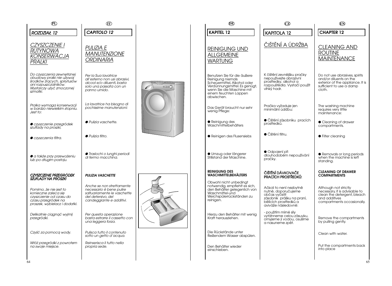 Pulizia e manutenzione ordinaria, Reinigung und allgemeine wartung, Cleaning and routine maintenance | Öiätëní a údrïba, Czyszczenie i rutynowa konserwacja pralki | Candy GO F108__L1-S User Manual | Page 33 / 41