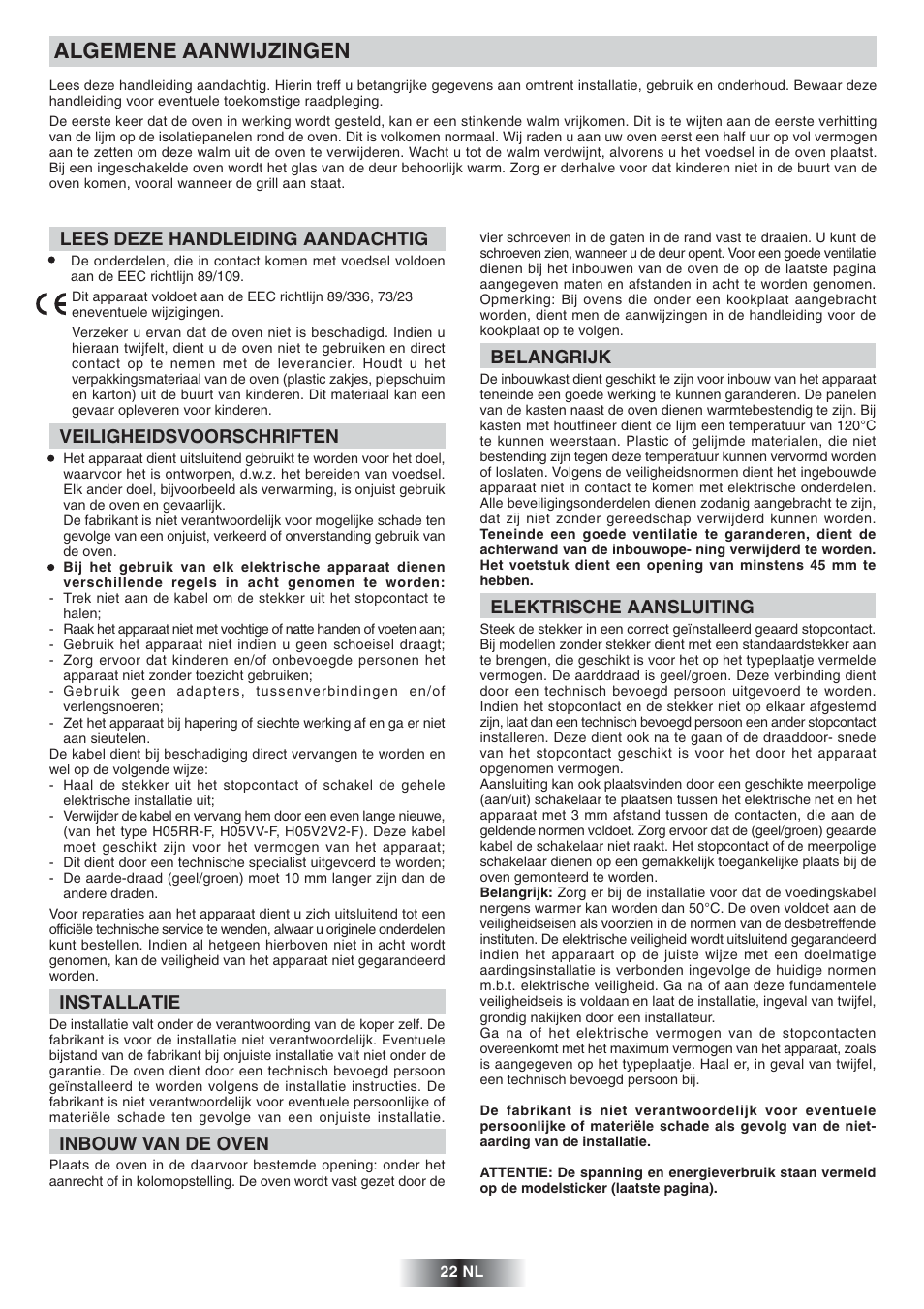 Algemene aanwijzingen, Lees deze handleiding aandachtig, Veiligheidsvoorschriften | Installatie, Inbouw van de oven, Belangrijk, Elektrische aansluiting | Candy FNP 612 X User Manual | Page 23 / 52