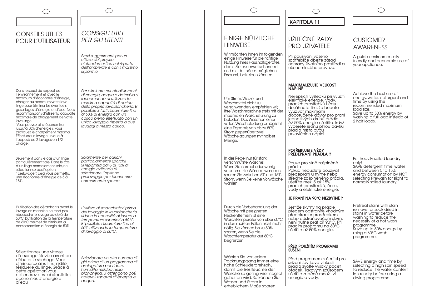 Customer awareness, Conseils utiles pour l’utilisateur, Einige nützliche hinweise | Consigli utili per gli utenti, Uîiteâné rady pro uîivatele | Candy GO W485D-01S User Manual | Page 37 / 53