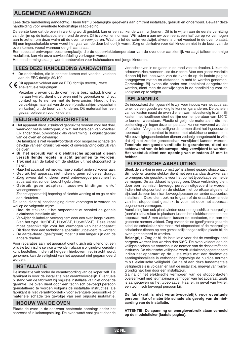 Algemene aanwijzingen, Lees deze handleiding aandachtig, Veiligheidsvoorschriften | Installatie, Inbouw van de oven, Belangrijk, Elektrische aansluiting | Candy FNP 827 X User Manual | Page 33 / 50