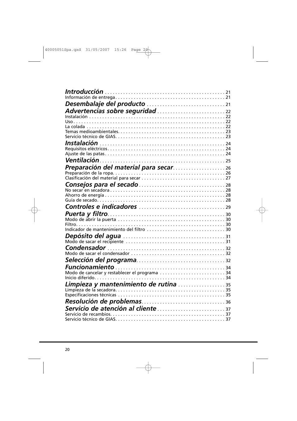 Introducción, Desembalaje del producto, Advertencias sobre seguridad | Instalación, Ventilación, Preparación del material para secar, Consejos para el secado, Controles e indicadores, Puerta y filtro, Depósito del agua | Candy GO DC 38-37 User Manual | Page 20 / 38